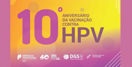10.º aniversário da vacinação contra o HPV: personalidades elogiam "data importante para a Saúde Pública"