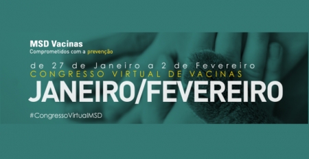 “Comprometidos com a Prevenção” é o mote do III Congresso Virtual de Vacinas