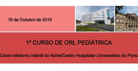 Porto acolhe o 1.º Curso de ORL Pediátrica