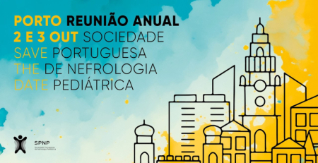 Save the date: Reunião Anual da Sociedade Portuguesa de Nefrologia Pediátrica acontece em outubro