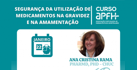 Segurança da utilização de medicamentos na gravidez e na amamentação é o tema do próximo curso APFH